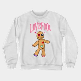 Lovefool Crewneck Sweatshirt